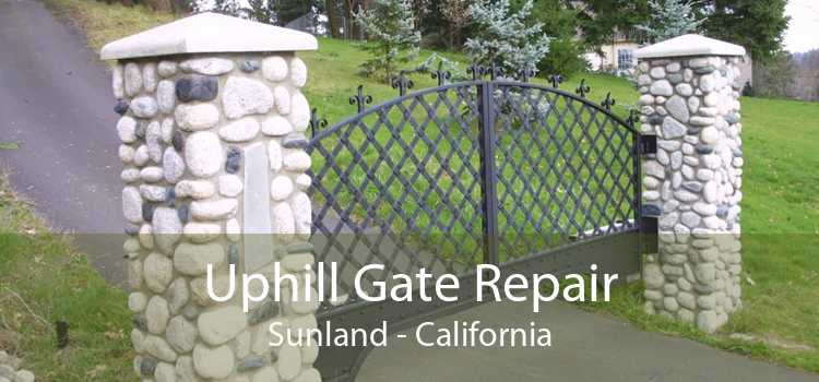 Uphill Gate Repair Sunland - California